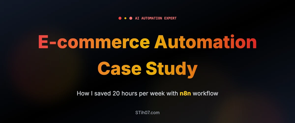 How I Saved an E-commerce Client 20 Hours Per Week