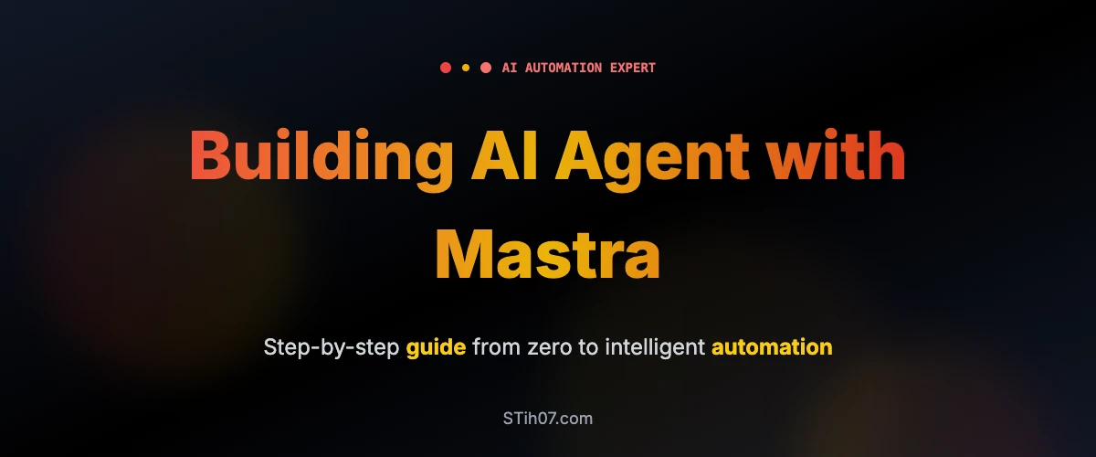 Building Your First AI Agent with Mastra