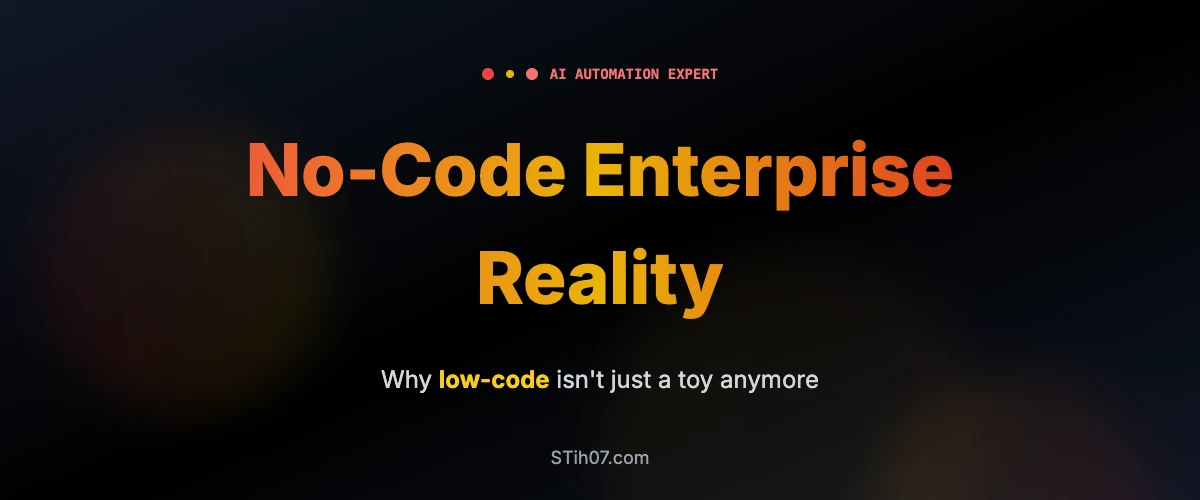 Why No-Code/Low-Code Isn't a Toy Anymore